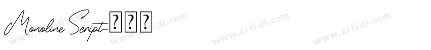 Monoline Script字体转换 Monoline Script字体转换